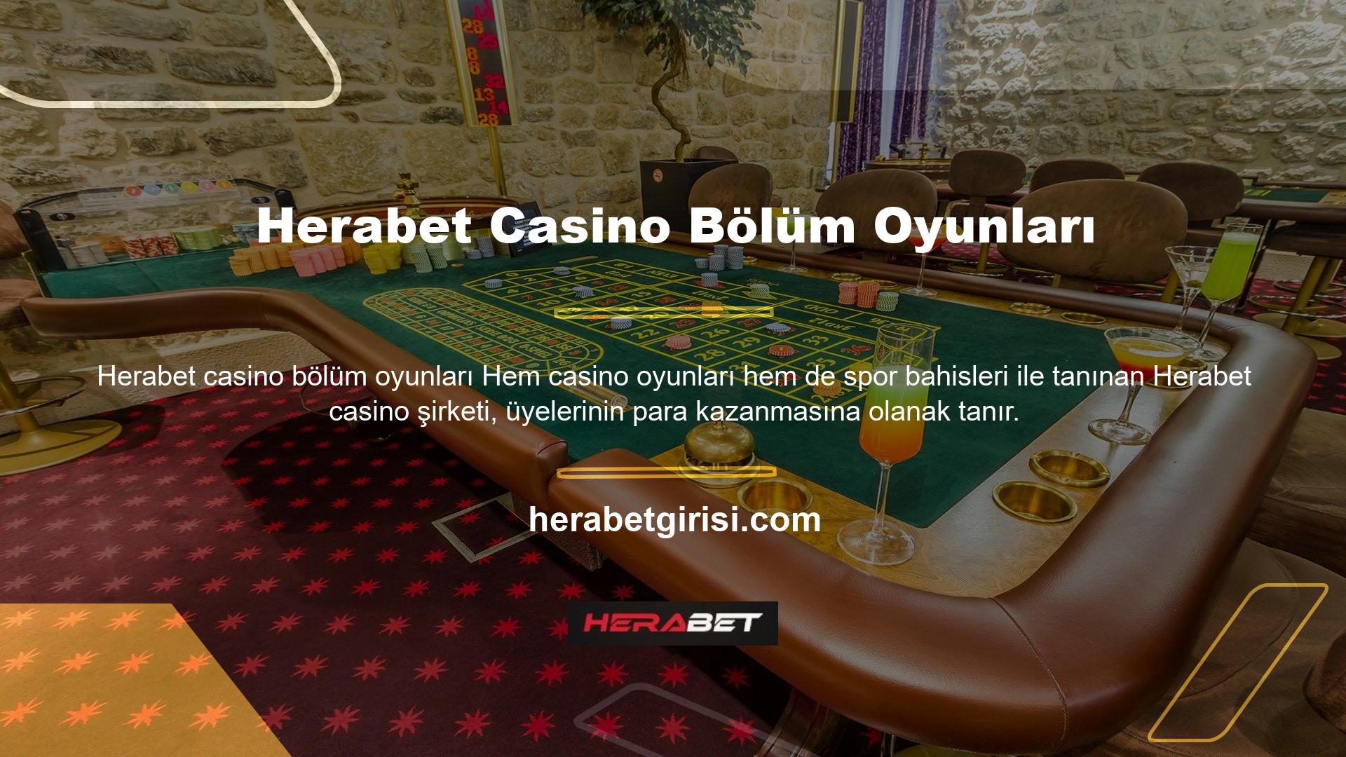 Casino oyunları arasında rulet ve poker gibi masa oyunları Herabet günümüzdeki pahalı türleridir