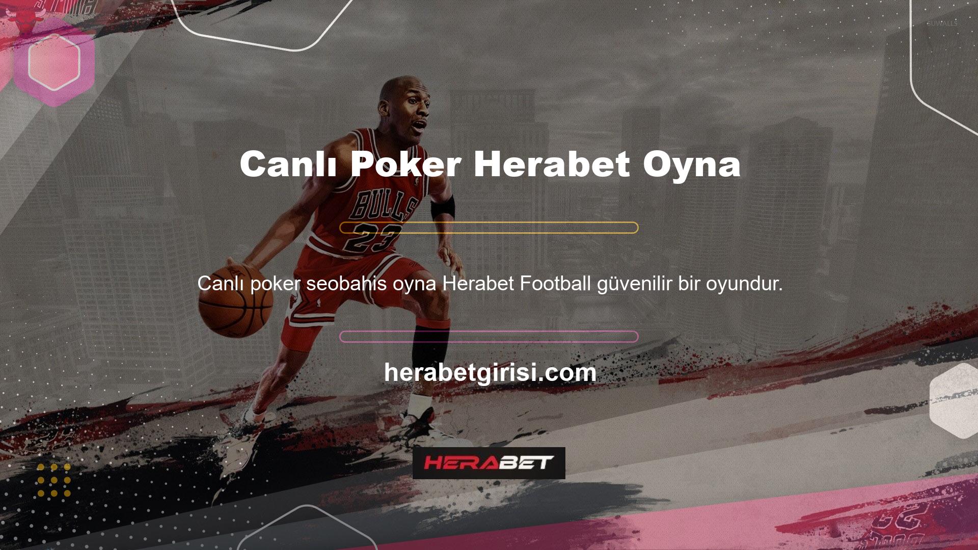 Herabet Canlı Poker oynayın ve futbol bahis sitelerinde güvenilir şekilde bahis yapın